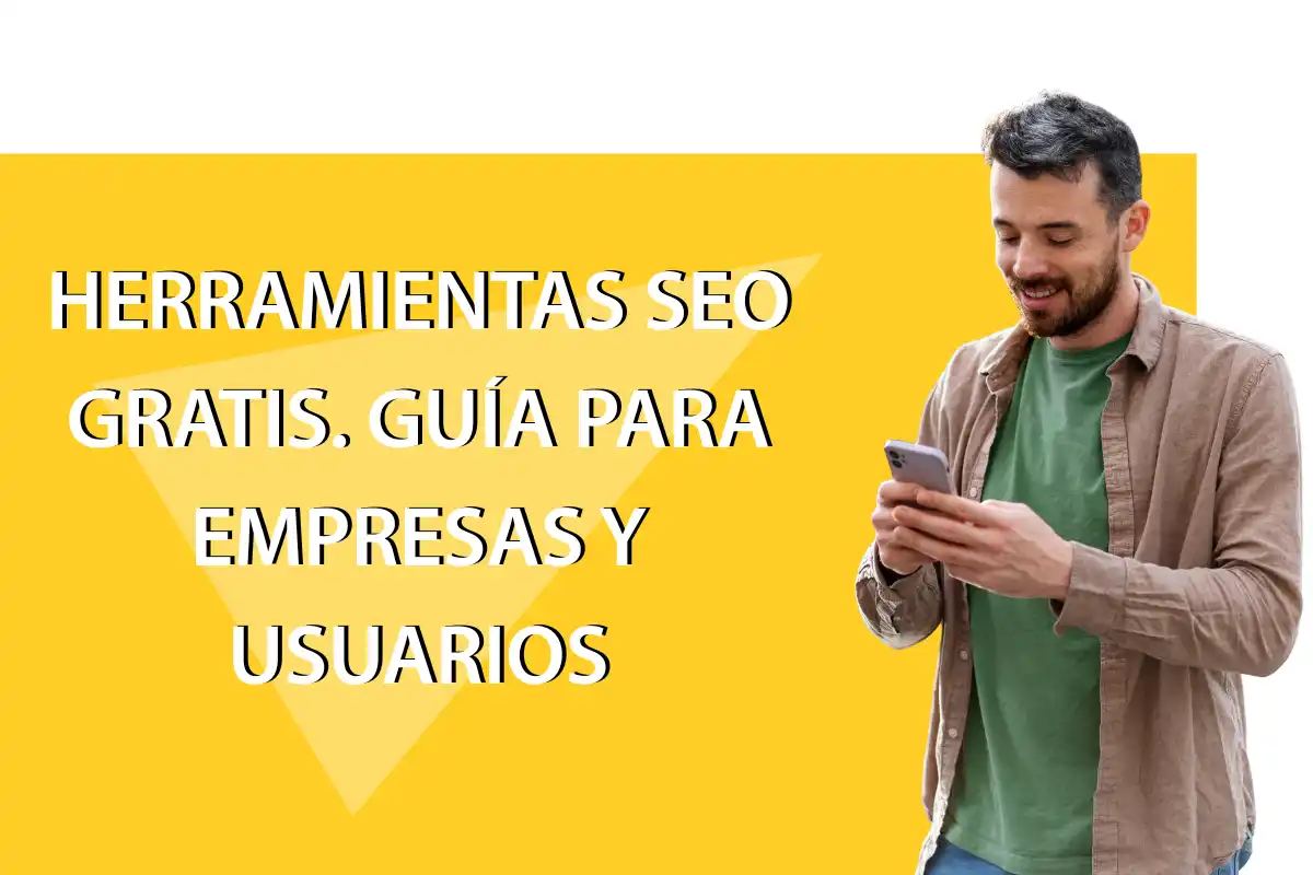 Herramientas SEO gratis. Guía para empresas y usuarios